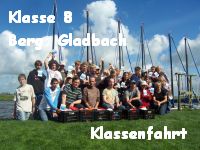 Klasse 8 der Gesamtschule in Berg. Gladbach, Klassenfahrt 